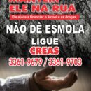 Prefeitura inicia campanha que orienta população a não dar esmolas para pessoas em situação de rua